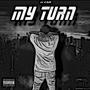 My Turn (Explicit)