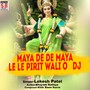 Maya De De Maya Le Le Pirit Wali O - Dj