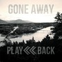 Gone Away