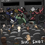 Big Shot (Explicit)