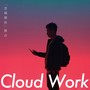 Cloud Work