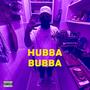 Hubba Bubba (feat. Baby Darko) [Explicit]