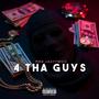 4 Tha Guys (Explicit)