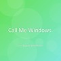 Call Me Windows