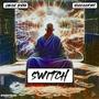 Switch (feat. voodooeyes) [Explicit]