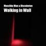 Walking in Wall