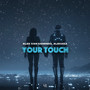 Your Touch