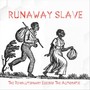 Runaway Slave