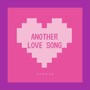 Another Love Song (Explicit)