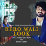 Hero Wale Look