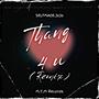 Thang 4 u (Remix) [Explicit]