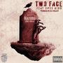 Two Face (feat. Shyy Kidd) [Explicit]