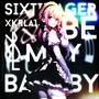 BE MY BABY