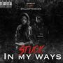 stuck in my ways (feat. Ekillaoffdablockk) [Explicit]