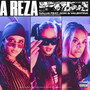 A Reza (Explicit)