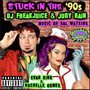 Stuck in the '90s (Explicit)