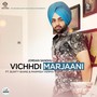 Vichhdi Marjaani