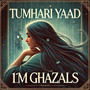 Tumhari Yaad