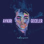 Aykırı Geceler (Explicit)