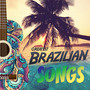 Greatest Brazilian Songs (Acoustic Versions)