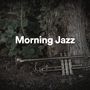 Morning Jazz