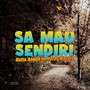 Sa Mau Sendiri
