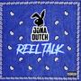 Reel Talk (Explicit)