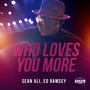 Who Loves You More