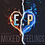 Mixed Feelings (Explicit)