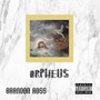 Orpheus (Explicit)