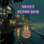 Sweet Petrichor