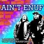 Ain't Enuf (feat. Lambsbreath) [Explicit]