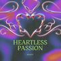 Heartless Passion