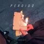 PERDIDO (feat. AE MX & BLASTTOR) [Explicit]