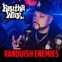 Vanquish Enemies