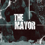 The Mayor (Explicit)