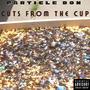 Cuts From The Cup (Explicit)