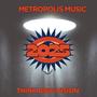 METROPOLIS MUSIC 