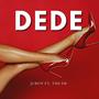 DEDE (feat. The Dr) (Remastered)