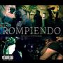 ROMPIENDO (feat. DivineRBG)