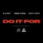 Do it For (Explicit)