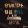 Swipe Or Die (Explicit)