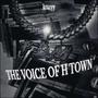 THE VOICE OF H TOWN (Explicit)