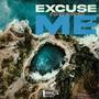 Excuse Me (feat. Alex Sosa) [Explicit]