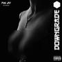 DOWNGRADE (feat. BBE Space) [Explicit]