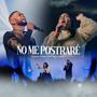 No Me Postraré (feat. Freisis Frias) [Live]