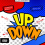 Up Down (feat. Mikeyy 2yz) [Explicit]