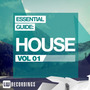 Essential Guide House Vol. 01