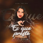 Ex que Presta (Explicit)