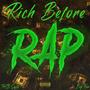 Rich Before Rap (Explicit)